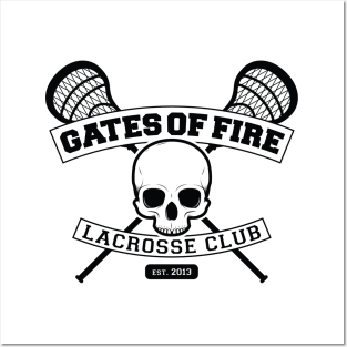 Gates of Fire Lacrosse Club Est 2013 Posters and Art